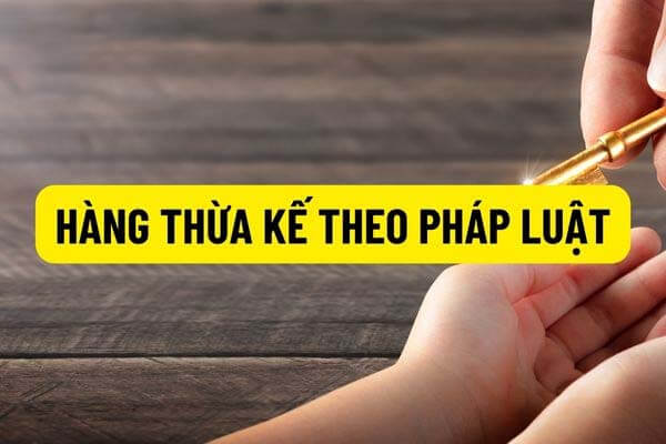 Các trường hợp thừa kế theo pháp luật