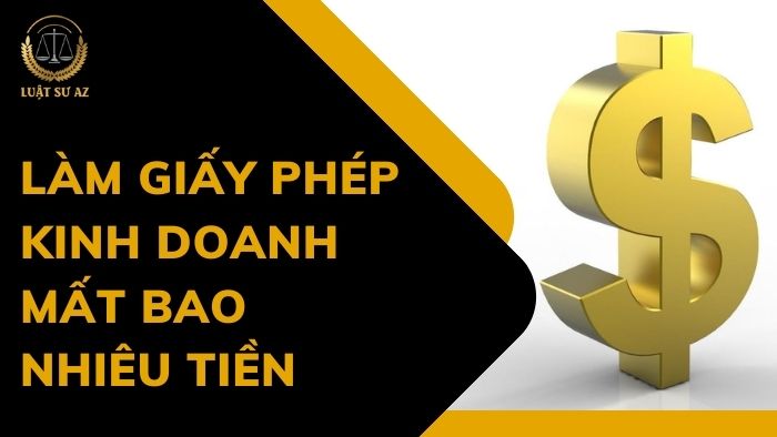 Lệ phí làm giấy phép kinh doanh mất bao nhiêu tiền